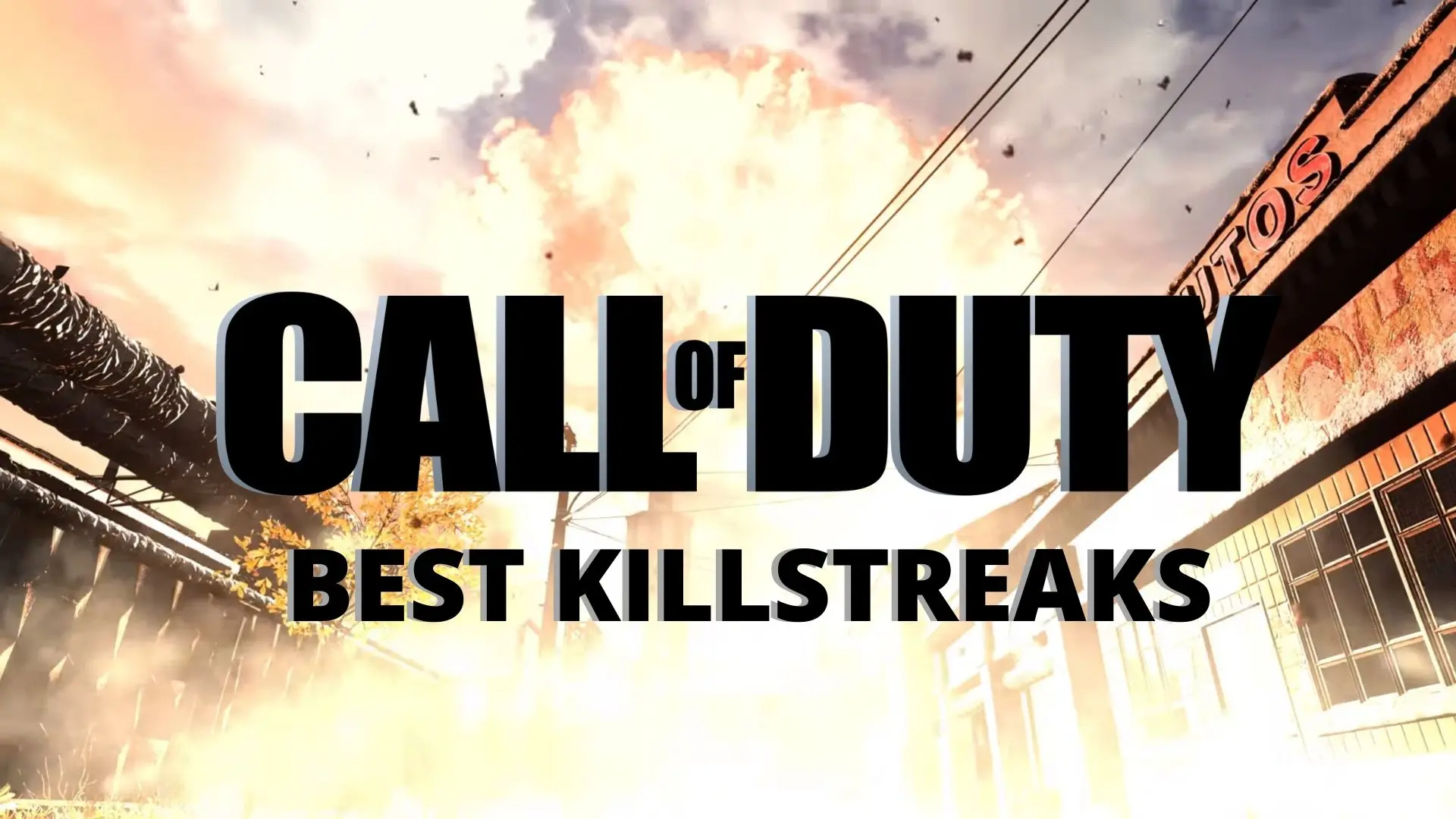 Best CoD killstreaks