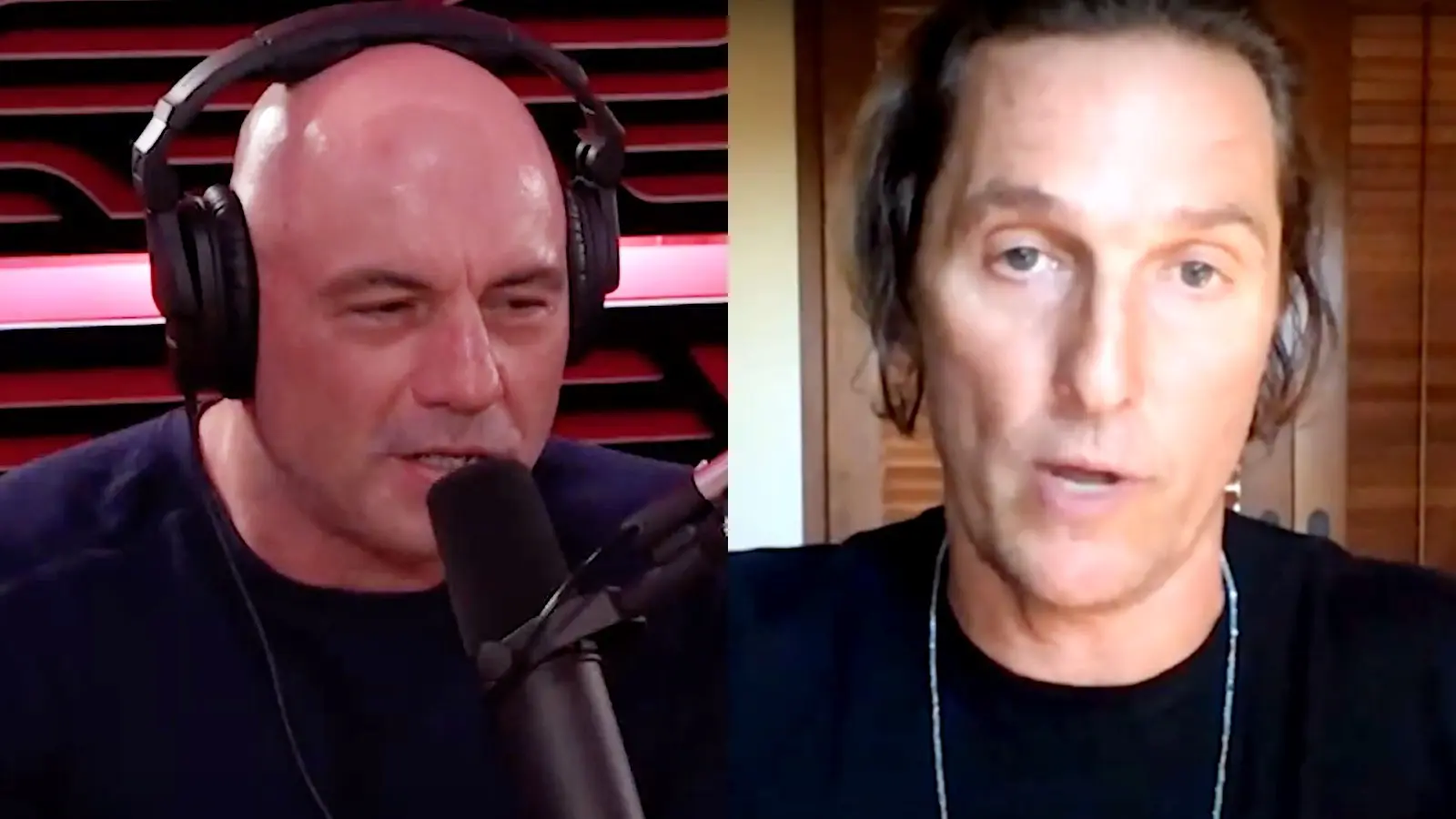 Joe Rogan and Matthew McConaughey on the JRE podcast