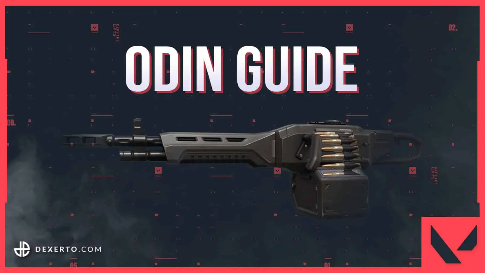 Valorant Odin guide