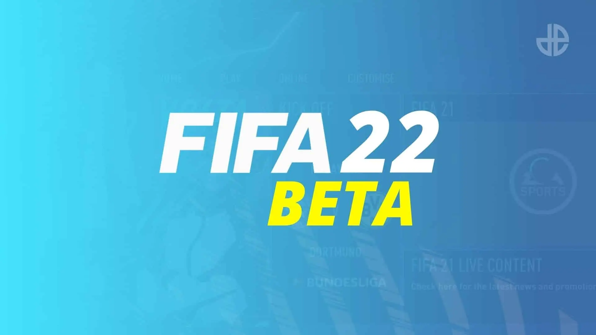 FIFA 22 closed beta