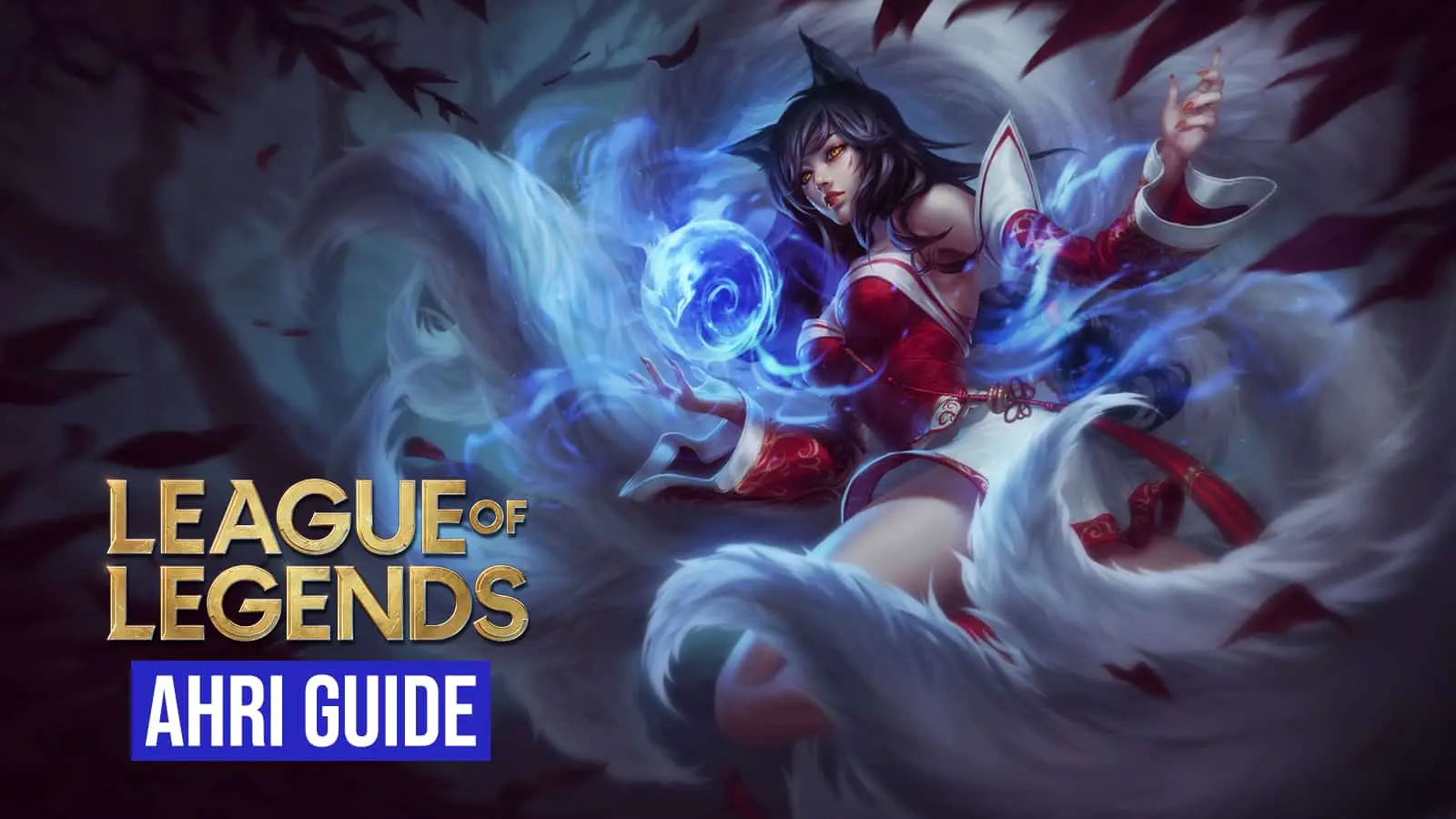 LoL Ahri guide best runes builds tips tricks