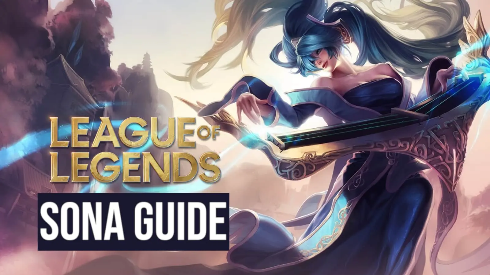 Sona guide