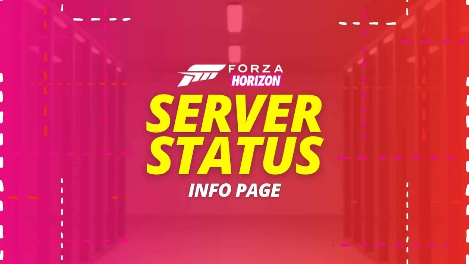 Forza Horizon 5 server status graphic made using the game's color palette