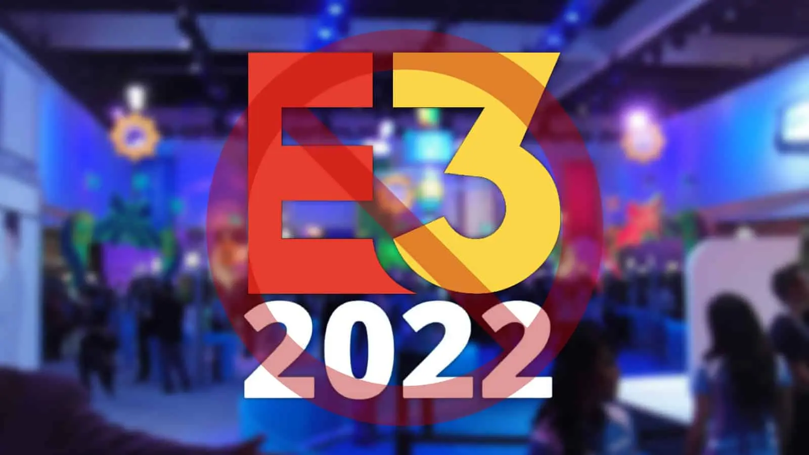 E3 Canceled