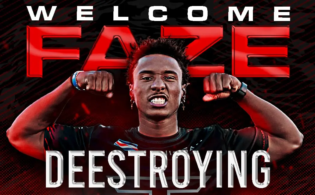 Welcome FaZe Deestroying