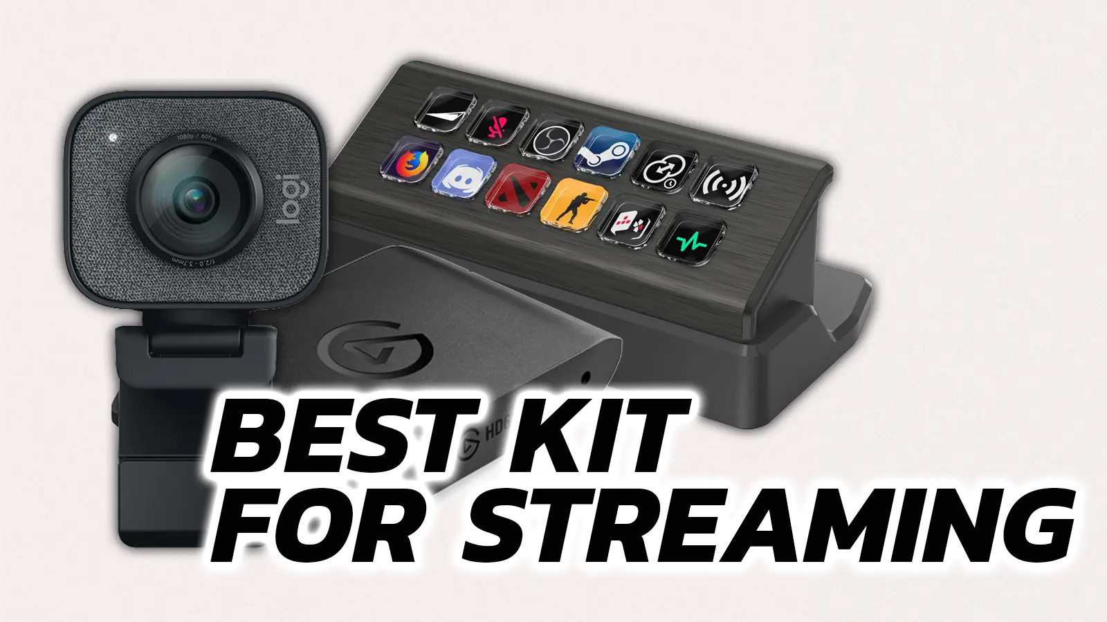 best streaming gear