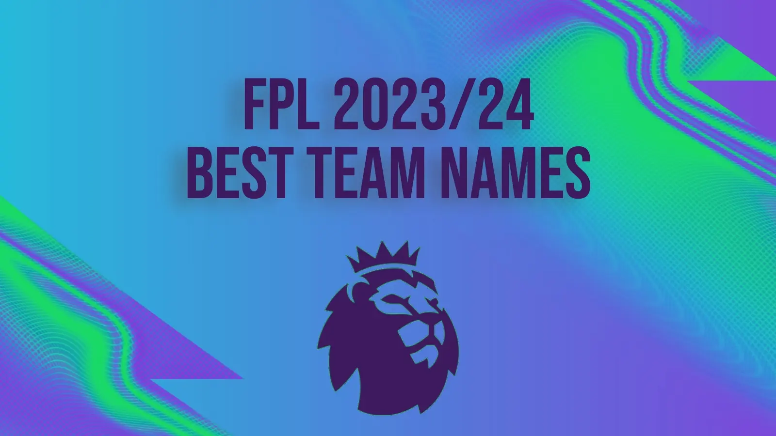 Fantasy premier league best team names