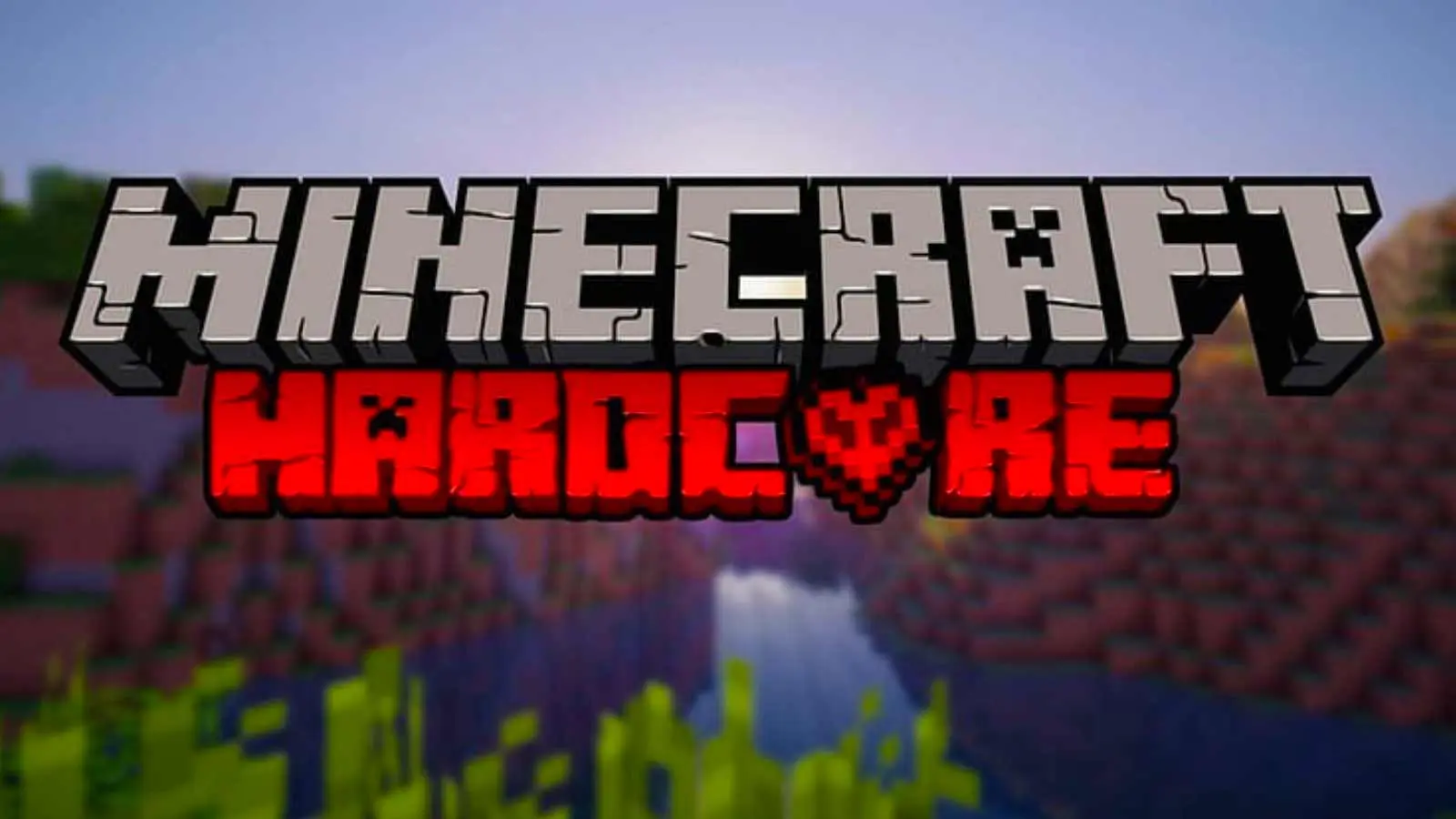 Minecraft Hardcore