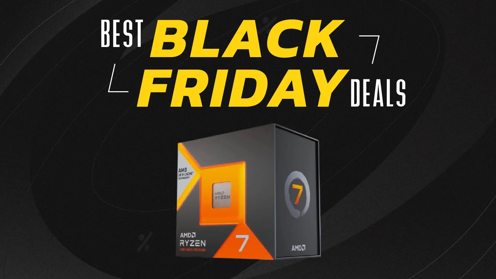 Ryzen 7 black Friday deal