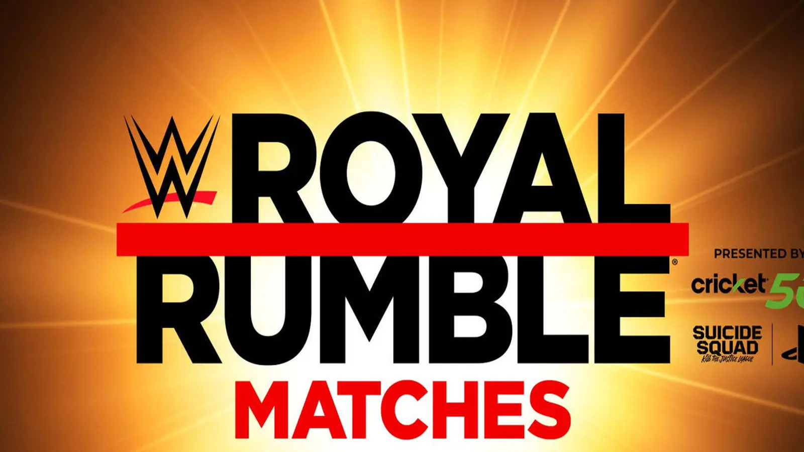 The Royal Rumble.