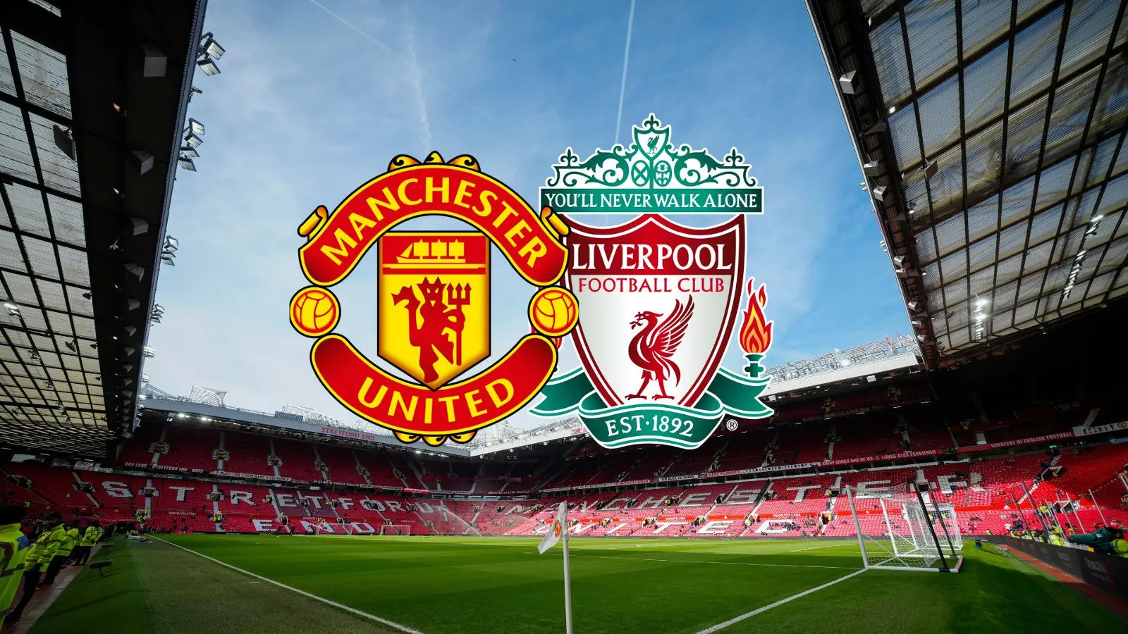 Manchester United vs Liverpool