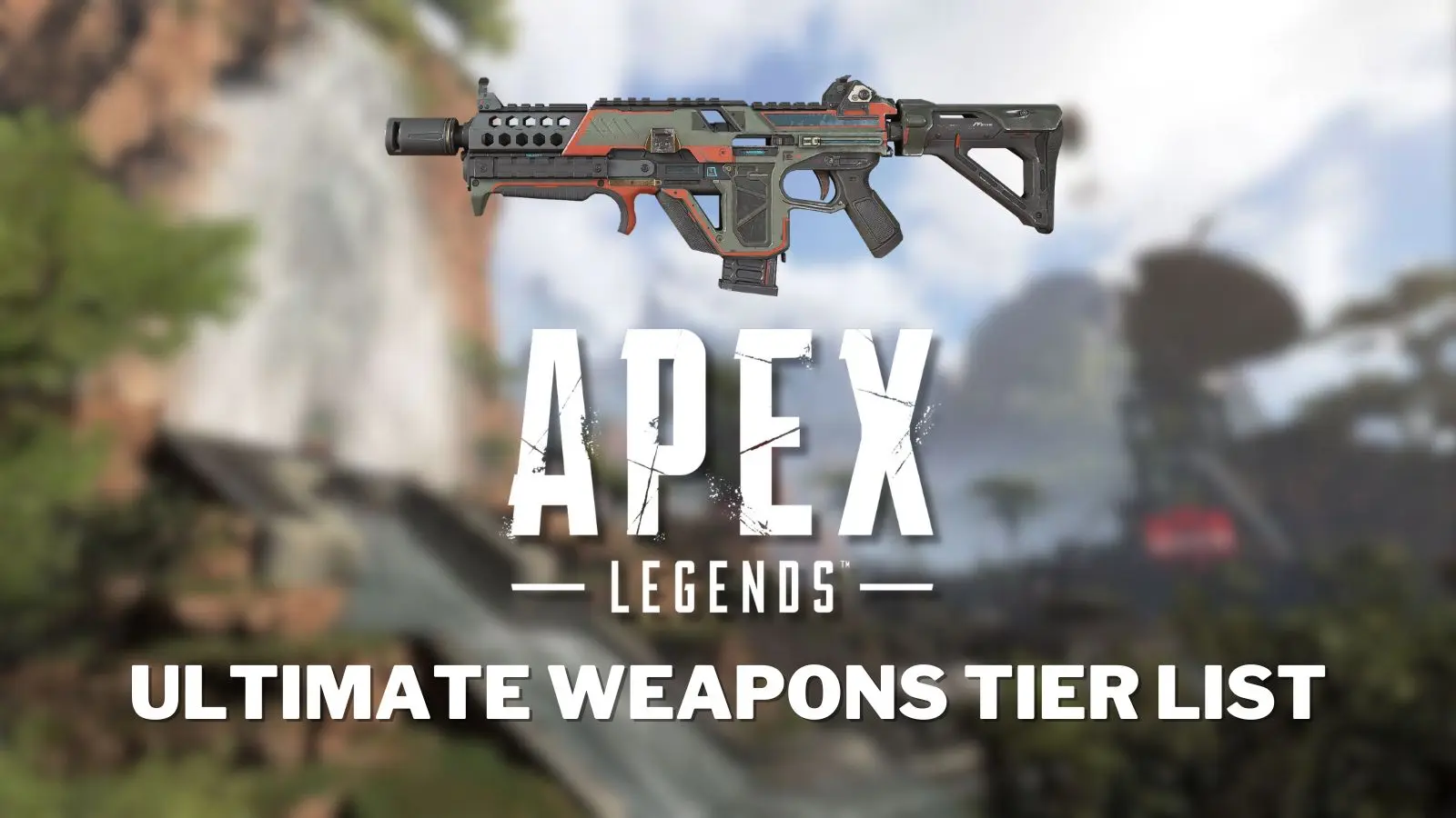 Apex Legends weapons tier list