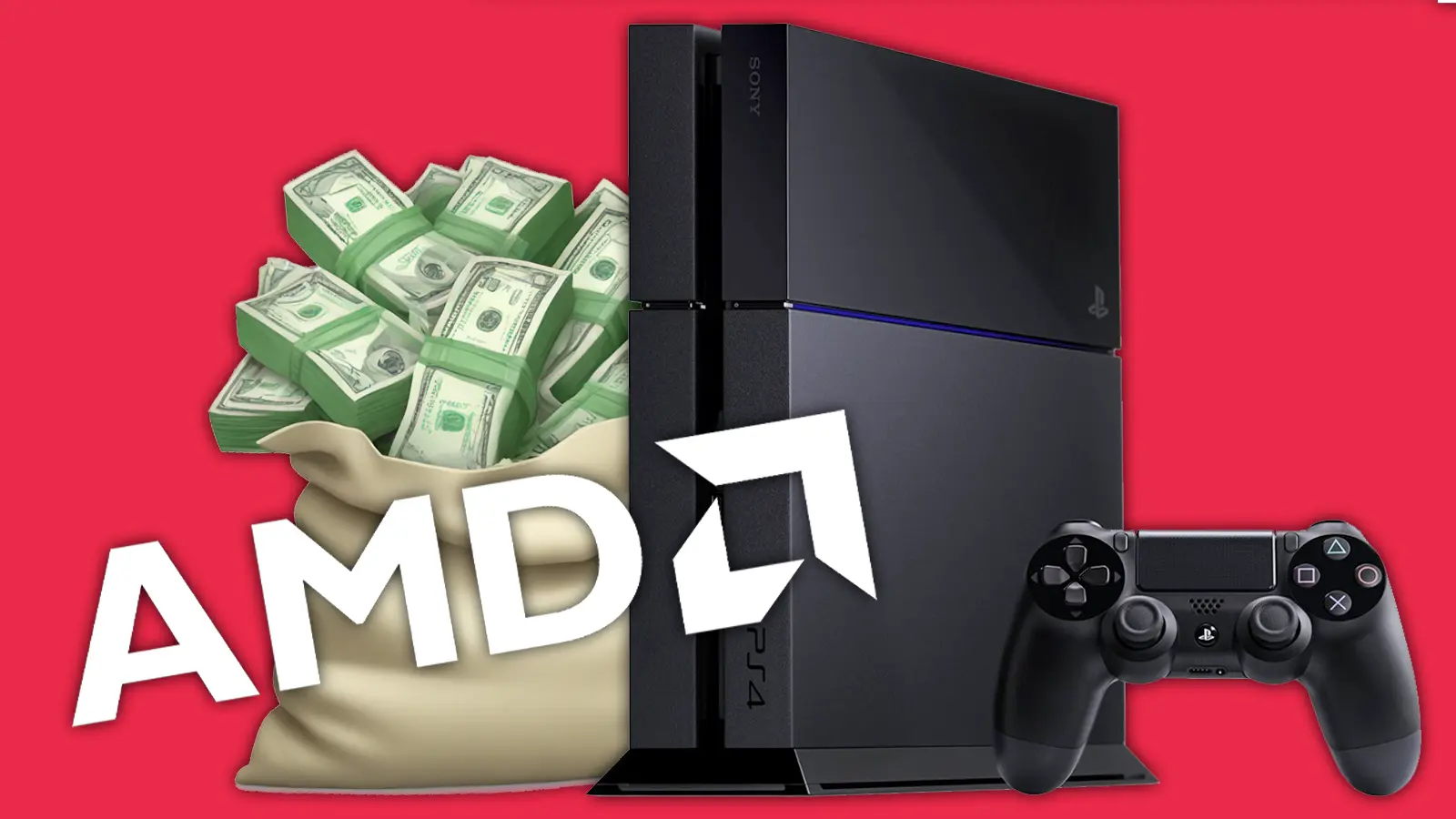 PS4 with sack of cash & AMD logo on it